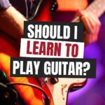 Learn the guitar