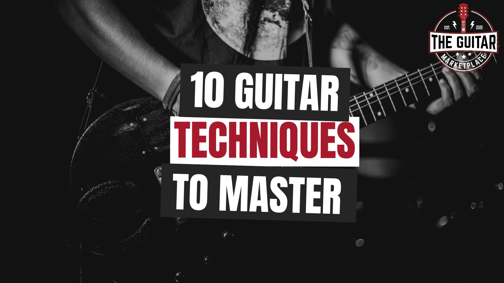 Guitar Techniques I Should Learn The Guitar Marketplace