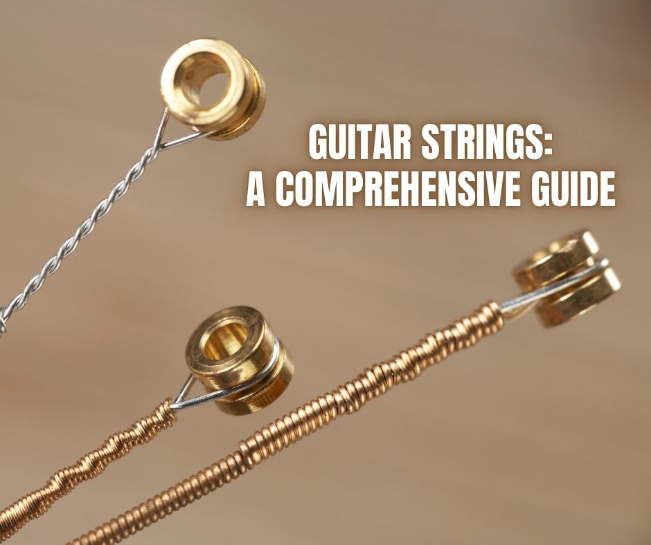 Understanding Guitar String Gauges: A Comprehensive Guide