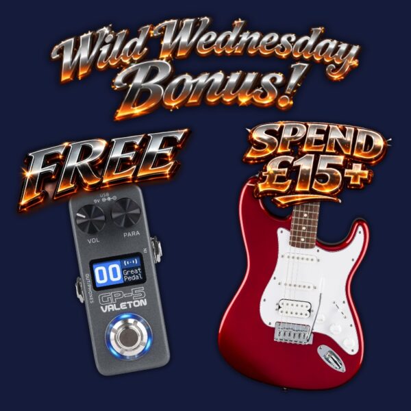 Free Wild Wednesday Giveaway! Spend £0 & Win a Valeton GP-5 Multi-FX or Spend £15+ & Win a Fender Standard HSS Stratocaster