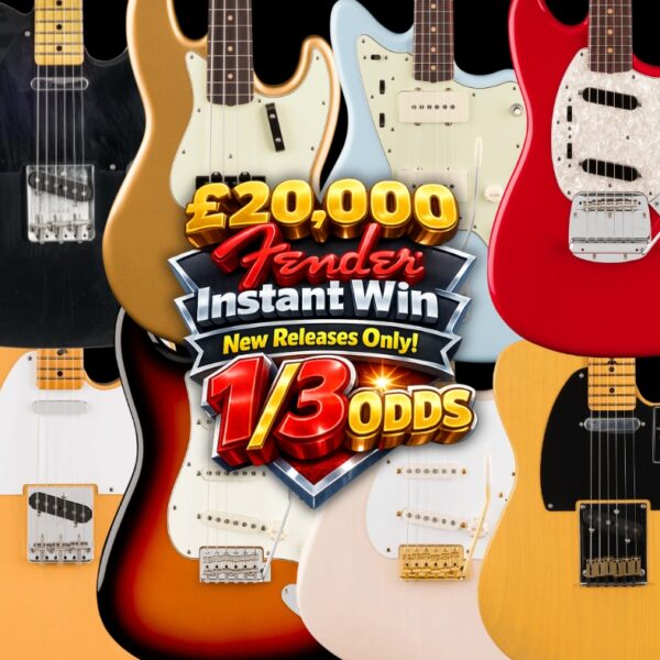 £20,000 Fender Instant Win - New Releases Only! (1/3 Odds)